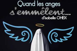 QUAND LES ANGES S’EMMÊLENT... d’Isabelle OHEIX
