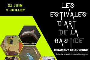 Expo 1 - Les estivales d'art de la bastide 2023