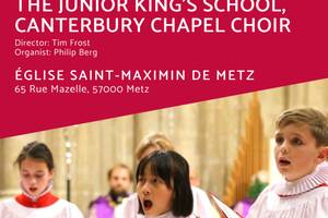 Concert Exceptionnel du Choeur d'Enfants de l'Ecole de Junior King's Canterbury