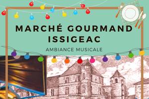 Marchés gourmands Issigeac