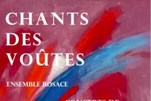 CHANTS DES VOUTES