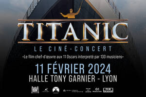TITANIC en ciné-concert à Lyon