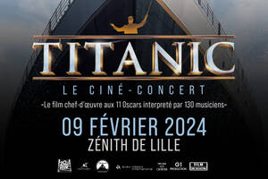 TITANIC en ciné-concert à Lille