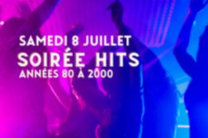 Soirée Hits - Années 80 à 2000