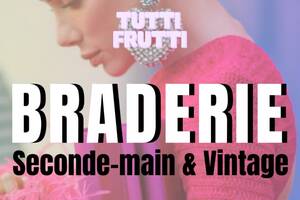 Braderie Tutti : vintage & seconde-main à prix fixes 5, 10 et 15€