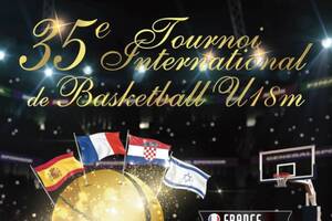 35ème Tournoi Internationnal de Basket-ball U18M