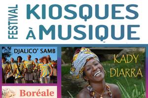 Festival des Kiosques à Musique: KADY DIARRA, DJALICO'SAMB et BOREALE