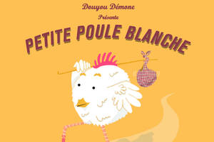 Petite poule blanche s’en va faire le tour de la terre