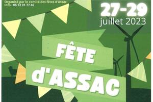 ASSAC LE VILLAGE EN FETE du 27 au 30 JUILLET 2023