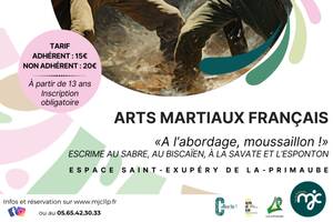 STAGE : Arts Martiaux Français « A l’abordage, moussaillon ! »