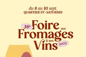 36e Foire aux Fromages et aux Vins