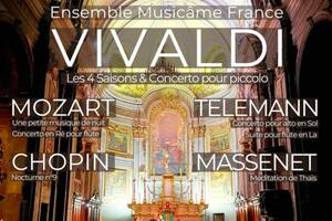 Concert à Menton : Les 4 Saisons de Vivaldi, Concerto pour flûte de Mozart, Méditation de Thaïs, Nocturne de Chopin, Telemann
