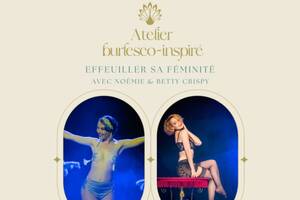 Atelier Burlesco-inspiré - Image de soi et féminité créative