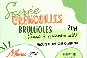 Soirée grenouilles à volonté Brullioles