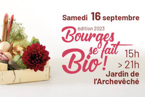 Bourges se fait Bio !