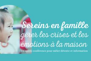 Sereins en famille : gérer les crises et les émotions à la maison