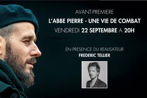 Le réalisateur Frédéric Tellier présente L'Abbé Pierre - Une vie de combat au CGR Bayonne