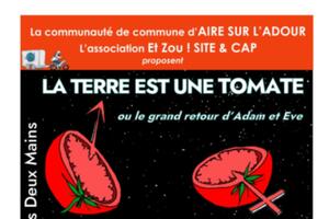 La Terre est une Tomate ou le grand retour d'Adam et Eve