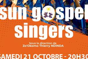 Sun GOSPEL SINGERS La tournée des 20 ANS