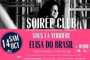 SOIRÉE CLUB SOUS LA VERRIÈRE - Elisa Do Brasil