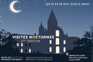 LES VISITES NOCTURNES À L'ABBAYE DE CLUNY