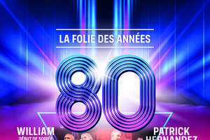 LA FOLIE des ANNEES 80