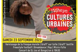 Fisheye : Cultures Urbaines