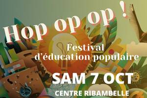 Hop op op festival d'éducation populaire