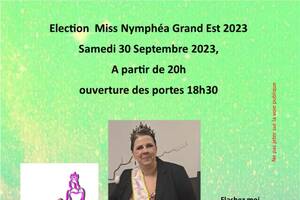 Election Miss Nymphéa Grand Est 2023