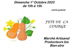 Fête de la courge, marché legumes bio,artisanat,arts et bien être