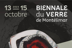 Biennale du verre de montélimar