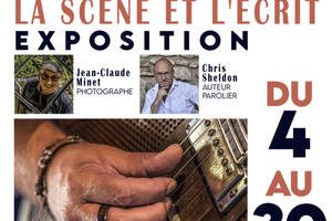 Exposition « La scène et l’écrit », Jean-Claude MINET et Chris SHELDON