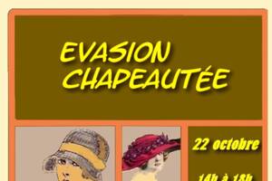 Evasion Chapeautée