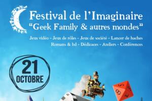Festival de l’imaginaire du pays d’Aix, Geek family et autres mondes