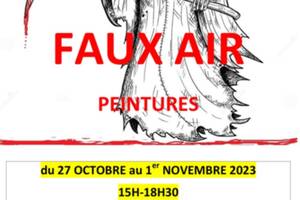 Exposition FAUX AIR peintures chapelle Polier VILLEBRET