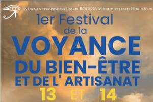 1er Festival de la Voyance,du Bien-être et Artisanat
