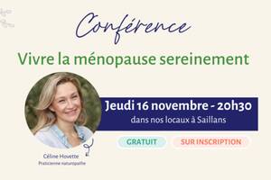 Conférence - Vivre la ménopause sereinement par Céline Hovette x Ladrôme Laboratoire