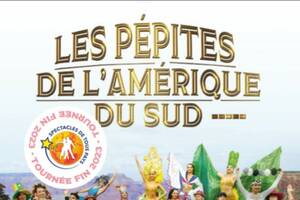 Les Pépites de l'Amérique du Sud