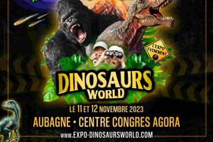 Exposition de dinosaures • Dinosaurs World à Aubagne