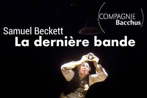 La Dernière bande de Samuel BECKETT