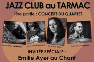 JAZZ CLUB : CONCERT + JAM SESSION au TARMAC ( Saint Jean de Védas )