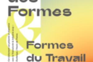 Travail des formes et formes du Travail 