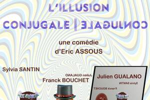 Comédie : L'illusion conjugale