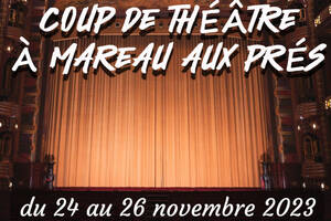 Coup de théâtre à Mareau aux Prés