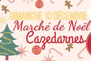 Marché de Noël 2023 de Cazedarnes