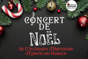 Concert de noël de l'Orchestre d'Harmonie d'Epieds en Beauce