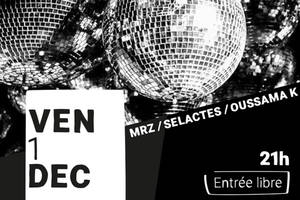 MRZ & SELACTES & OUSSAMA K AU VACARME EXQUIS - HOUSE MUSIC