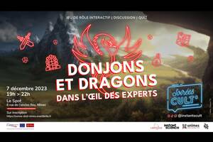 Soirée Cult’ : Donjons et Dragons dans l’oeil des experts