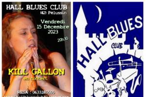 KILL GALLON en concert au Hall Blues Club