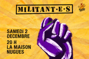 Militantes! Spectacle engagé, improvisé et chanté